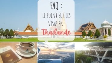 FAQ visas touristique en Thailande