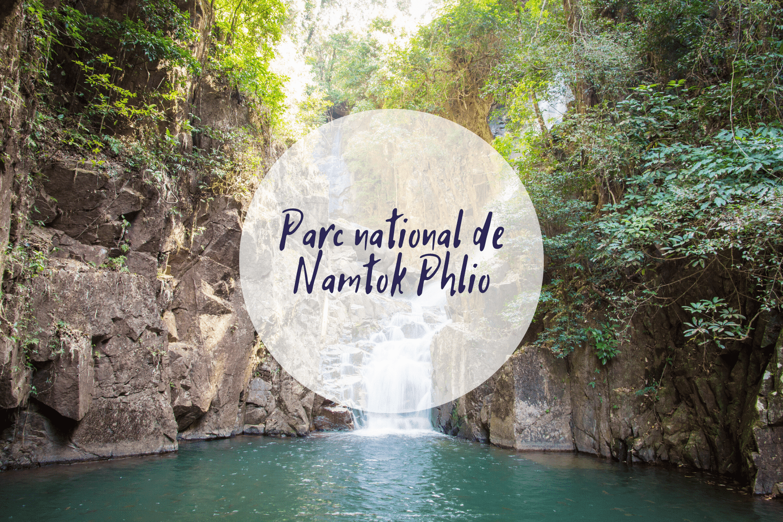 namtok phlio et autres parcs nationaux - chanthaburi