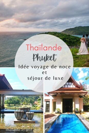 pinterest voyage noce luxe phuket thailande